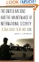 The United Nations and the Maintenance of International Security: A Challenge to be Met Second Edition