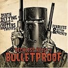 Click here to buy Bulletproof by  Reckless Kelly .