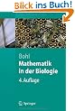 Mathematik in der Biologie (Springer-Lehrbuch)