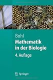 Mathematik in der Biologie (Springer-Lehrbuch) - Erich Bohl