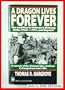 A Dragon Lives Forever: War and Rice in Vietnam's Mekong Delta 1969-1991, and Beyond