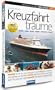 KOEHLERS GUIDE KREUZFAHRT 2012 - Kreuzfahrttr�ume - Schiffe, H�fen, Reisen, Termine, Reportagen, Trends