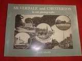 Silverdale and Chesterton in old photographs