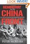 Hemingway on the China Front: His WWII Spy Mission with Martha Gellhorn