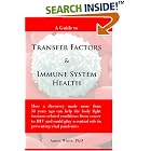 A Guide to Transfer Factors and Immune System Health by Aaron White PHD