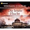 Die letzte Flucht. Ein Berlin-Krimi, 5 CDs (ADAC Motorwelt-Edition)