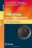 Fields of logic and computation II : essays dedicated to Yuri Gurevich on the occasion of his 75th birthday
