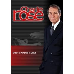 Charlie Rose - Where is America in 2012  (November 6, 2012)