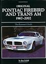 Original Pontiac Firebird and TRANS-am 1967-2002 Restoration Guide (Original (Motorbooks International)) (Restorer's Guide)