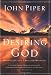 Desiring God: Meditations of a Christian Hedonist