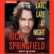 Late, Late at Night | [Rick Springfield]