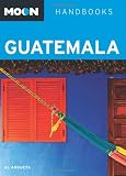Moon Guatemala (Moon Handbooks)