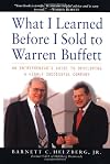 What I Learned Before I Sold to Warren Buffett: An Entrepreneur's Guide to Developing a Highly Successful Company