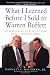 Book cover of What I Learned Before I Sold to Warren Buffett: An Entrepreneur's Guide to Developing a Highly Successful Company.
