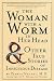 The Woman with a Worm in Her Head: And Other True Stories of Infectious Disease