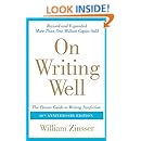 On Writing Well, 30th Anniversary Edition: The Classic Guide to Writing Nonfiction