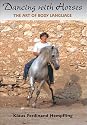 Dancing with Horses DVD: The Art of Body Language [2000] [Region 1] [NTSC]
