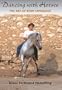 Dancing with Horses: The Art of Body Language