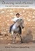 Dancing with Horses: The Art of Body Language