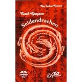 Seidendrachen: Ein sinnlicher romantischer Gay Fantasy Romance  Romanvon "Michaela Nelamischkies"