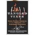 Tangled Vines: Greed, Murder, Obsession, and an Arsonist in the Vineyards of California