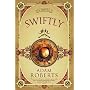 Swiftly: A Novel (Gollancz S.F.)