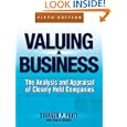 Valuing a Business, 5th Edition: The Analysis and Appraisal of Closely Held Companies (McGraw-Hill Library of Investment... by Shannon P. Pratt and Alina V. Niculita