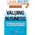 Valuing a Business, 5th Edition: The Analysis and Appraisal of Closely Held Companies (McGraw-Hill Library of Investment and Finance)