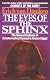 The Eyes of the Sphinx: The Newest Evidence of Extraterrestial Contact in Ancient Egypt