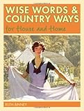 Wise words & country ways for house and home