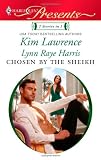Chosen by the Sheikh: The Sheikh and the Virgin\Kept for the Sheikh's Pleasure (Harlequin Presents)