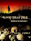 Blood Tells True (Vampires of the Plains)