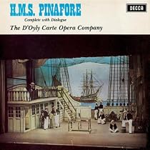 Gilbert & Sullivan: H.M.S. Pinafore New Symphony Orchestra of London