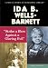 Ida B. Wells-Barnett: Strike a Blow Against a Glaring Evil (African-American Biograph...