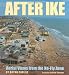 After Ike: Aerial Views from the No-Fly Zone (Gulf Coast Books, sponsored by Texas A&M University-Corpus Christi)