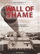 Humanity: Wall of Shame: The 100 Greatest Failures of Humanity