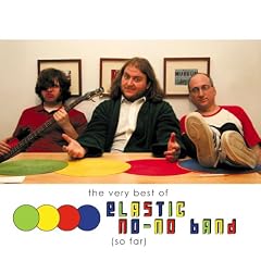 The Very Best of Elastic No-No Band So Far