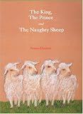 Books : The King, The Prince and The Naughty Sheep