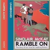 Ramble On | [Sinclair McKay]