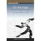 On The Edge: Nursing In The Age Of Complexity