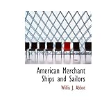 american merchant ships and sailors