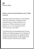 Police and Criminal Evidence Act 1984 Code H : revised code of practice in connection with : the detention, treatment and questioning by police officers of persons in police detention under section 41