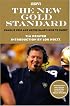 The New Gold Standard: Charlie Weis and Notre Dame's Rise to Glory