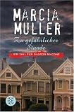 Zu gef�hrlicher Stunde: Ein Fall f�r Sharon McCone
