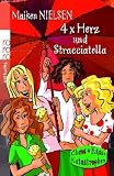 4 x Herz und Stracciatella - Maiken Nielsen