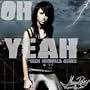 Oh Yeah (Glen Nicholls Remix) [Explicit]