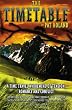 The Timetable: The Adventure Begins...a Rollercoaster of Tension, Romance, Conflict...