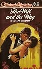 The Will and the Way