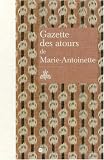 Revue RMN  / Gazette des atours de Marie-Antoinette : Garde-robe des atours de la reine ; Gazette pour l'année 1782