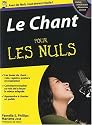 Le Chant pour les nuls : Avec 1 CD Audio